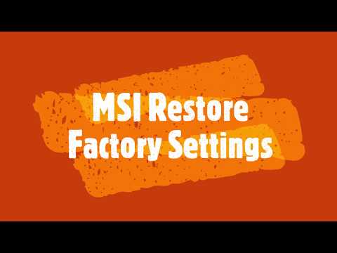 MSI Restore Factory