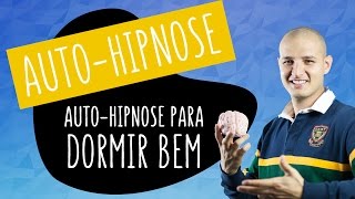 Autohipnose para dormir bem  Relaxamento | oHipnólogo