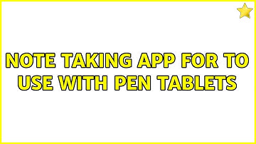 Ubuntu: Note taking app for to use with pen tablets