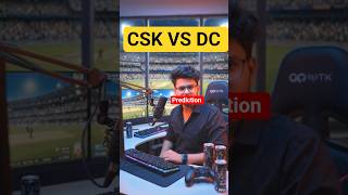 CSK VS DC  MARCH PREDICTION #viral #ipl #trending #trending #cricket