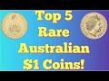 Top 5 Rare Australian $1 Coins Found In Change