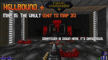 GZDoom | Hellbound + Final Doomer | Map 15: The Vault