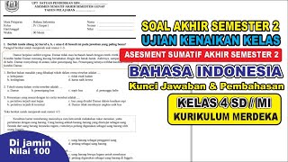 Soal Asesment Sumatif Akhir Semester 2 BAHASA INDONESIA Kelas 4 SD/MI Kurikulum merdeka dan kunci