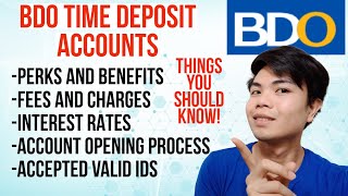 Bdo Time Deposit Accounts Bdo Time Deposit Interest Rates Fees And Charges And Requirements