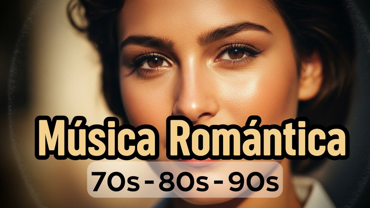 Besos en la Oscuridad 🌹🎵 MÚSICA ROMÁNTICA DE TODOS LOS TIEMPOS 70S 80S 90S