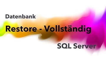 SQL Server Restore zur Wiederherstellung einer Datenbank mit Management Studio aus Voll Sicherung
