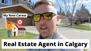 Real Estate Agent In Calgary My New Career
