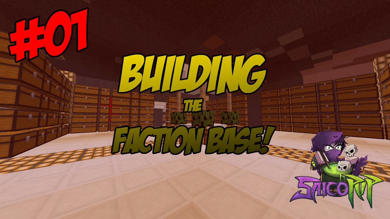 SaiCoPvP Factions | #001 | BUILDING THE ULTIMATE FACTIONS BASE!? - YouTube