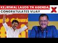 Kejriwal Praises Stalin’s Agenda, Congratulates Vijay On Strong Tamil Nadu Show | NewsX