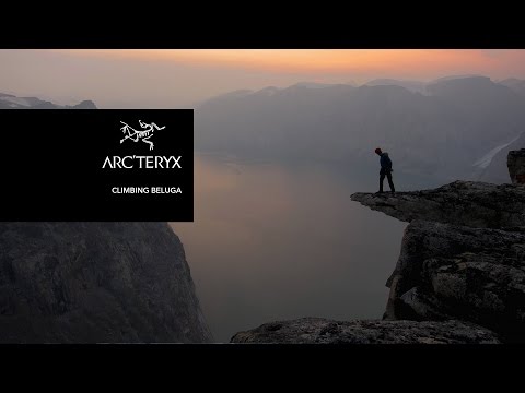 Climbing Beluga - An Arc'teryx Film