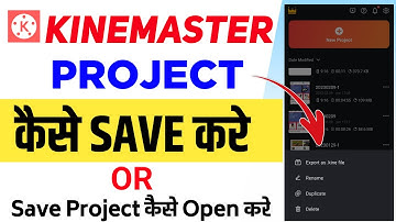 KINEMASTER me PROJECT FILE Kaise Save Kare | Export & Import Project in Kinemaster in 2023