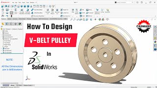 How to Design a V- Belt  Pulley in Solidworks For Beginners 