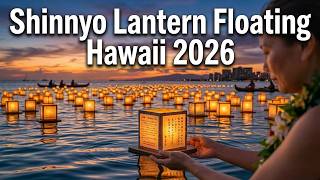 Shinnyo Lantern Floating Hightlights Hawaiʻi 2026 | Memorial Day in Honolulu (May 25, 2026)