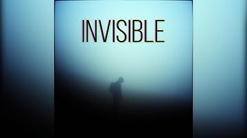 Invisible