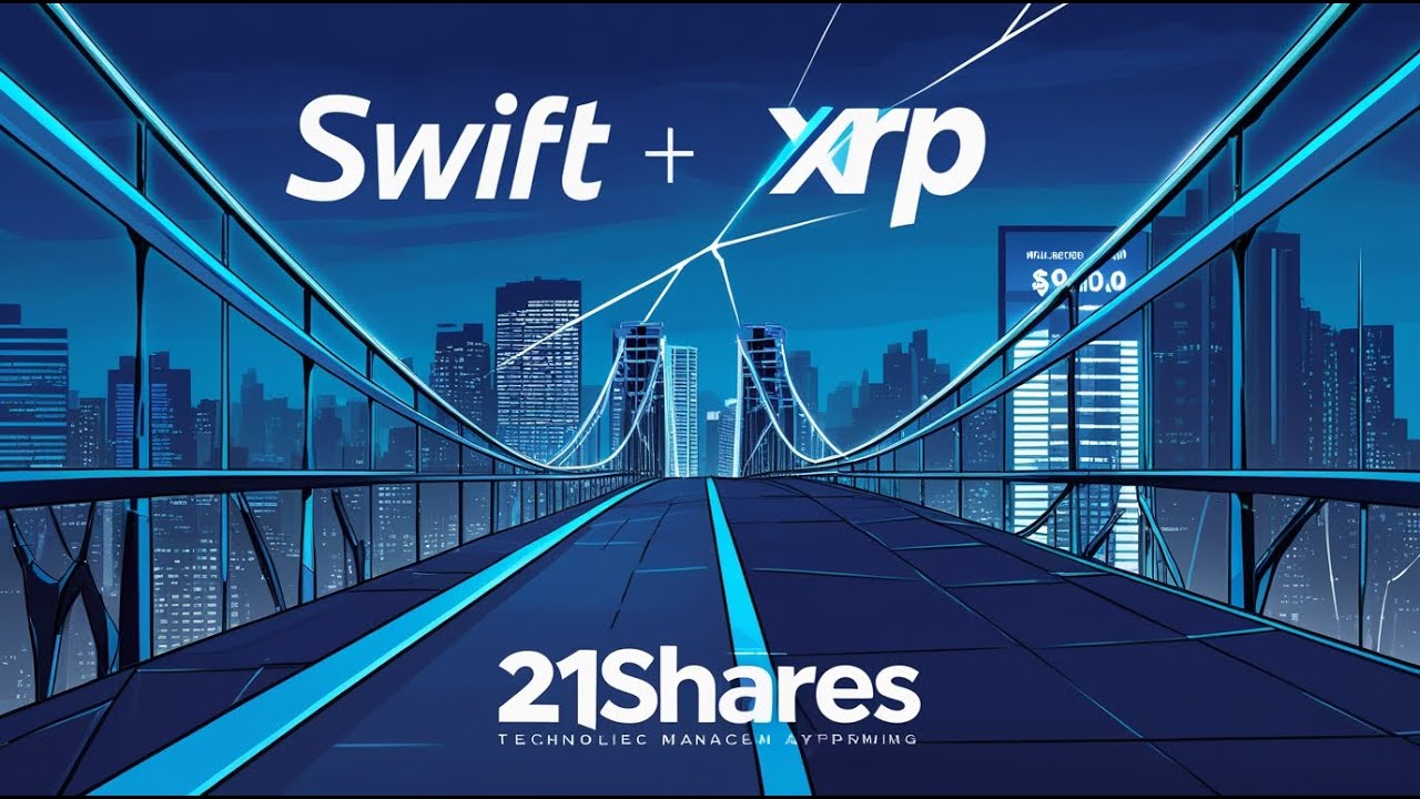 XRP-Solana-Brücke, 21Shares: XRP zuverlässiger als SWIFT,XRP im Mainframe-Banking,SWIFT,300 Mio $