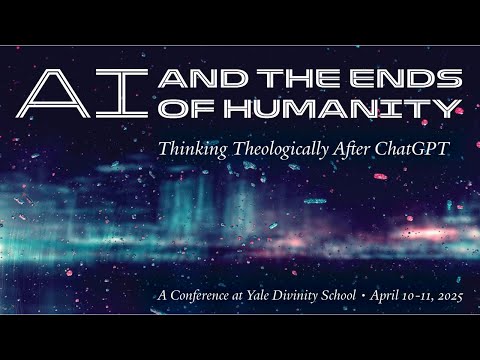 AI and the Ends of Humanity - Faculty Panel II