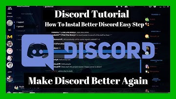 Discord Tutorial: How To Install Better Discord Themes Easy Step In 2018 #2