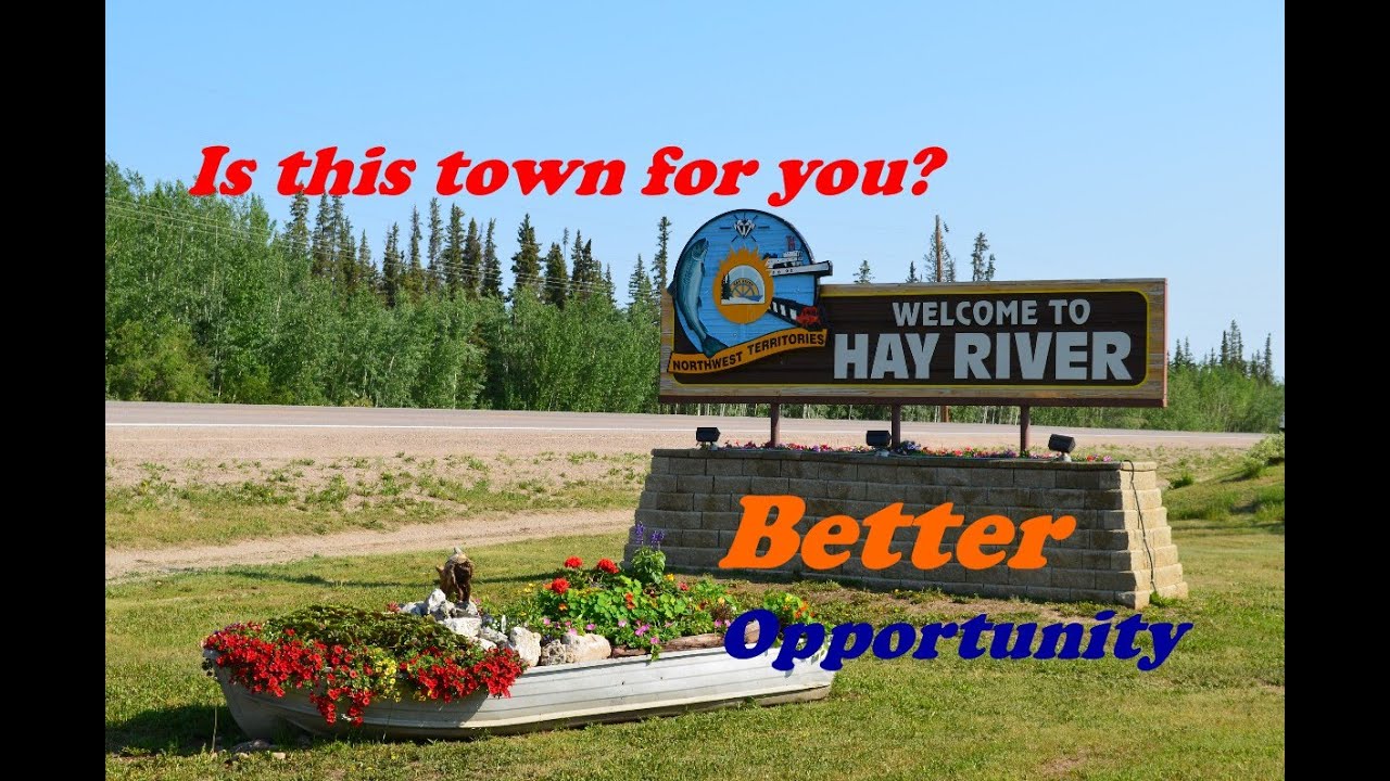 Town of Hay River northwestterritories YouTube