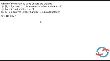 Which of the following pairs of sets are disjoint(i) {1, 2, 3, 4} .... I CLASS 11 NCERT MATHS I SETS