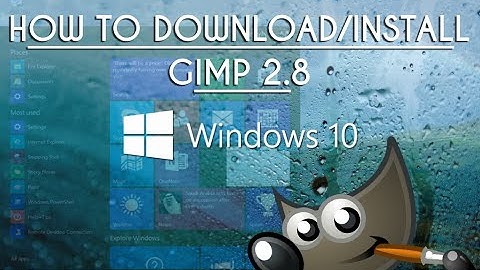 How To Download & Install Gimp2.8 In Windows10 Tutorial
