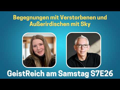 Reunion in the Afterlife: Encounters with the Departed and Other Beings - with Sky
