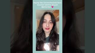 Kyung Hee Üniversitesinde İşletme Okuyan Ve Burs Kazanan Öğrencimizin Yorumu
