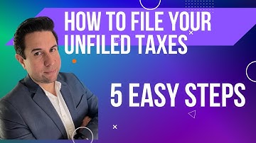 Years of Unfiled taxes in [5 steps]