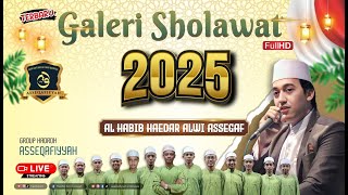 Sholawat Terbaru 2025 Habib Haedar Assegaf & Majelis Asseqafiyyah