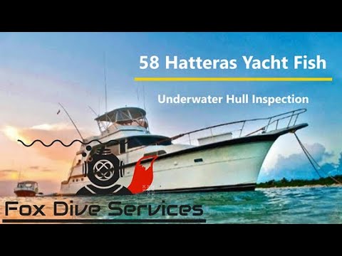 Underwater Hull Insection 58 Hatteras Yachtfish Underwater Hull Inspection - YouTube