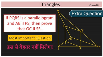 If PQRS is a parallelogram and AB II PS, then prove that OC II SR. Triangles Class-10 Extra Question