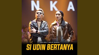 Download Lagu Si Udin Bertanya Download Lagu Si Udin Bertanya