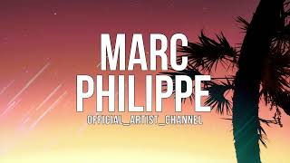 Marc Philippe - Love Is A Feeling (Lyric Video)