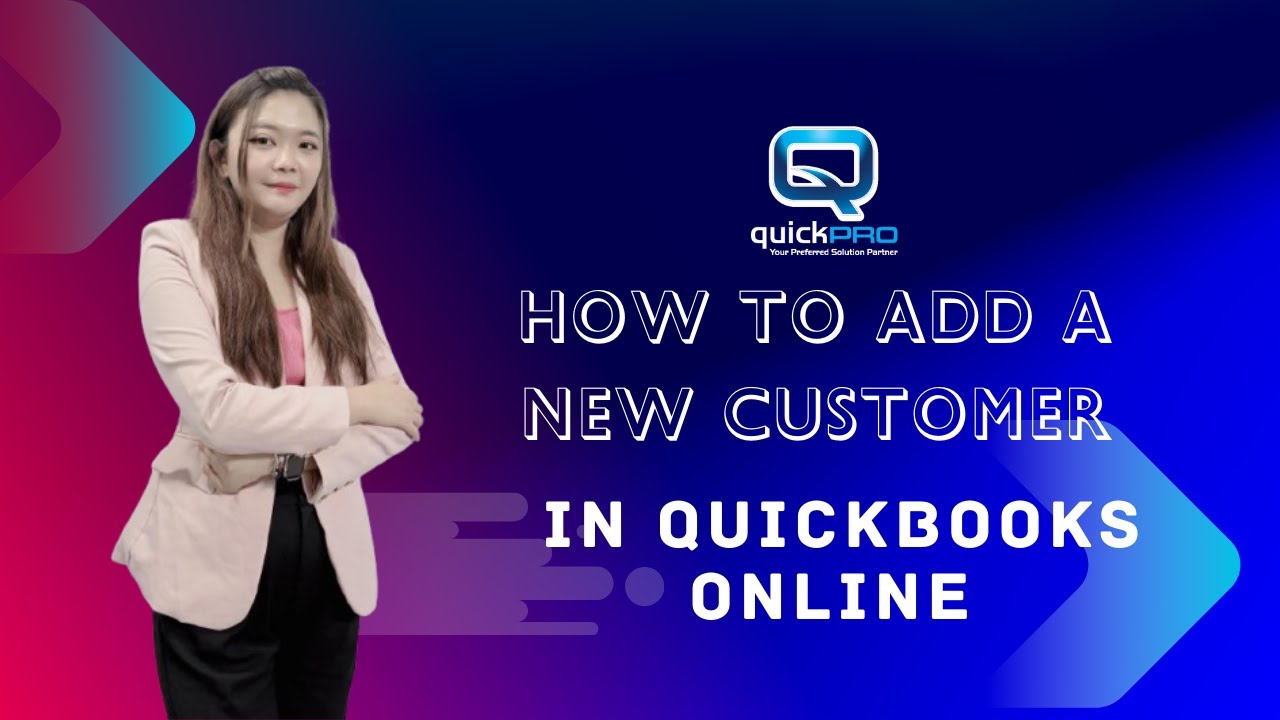 How to Add a New Customer in QuickBooks Online - YouTube