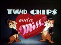 Walt Disney CHIP N DALE Two Chips And A Miss