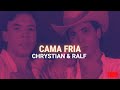 Chrystian & Ralf cantam Cama Fria