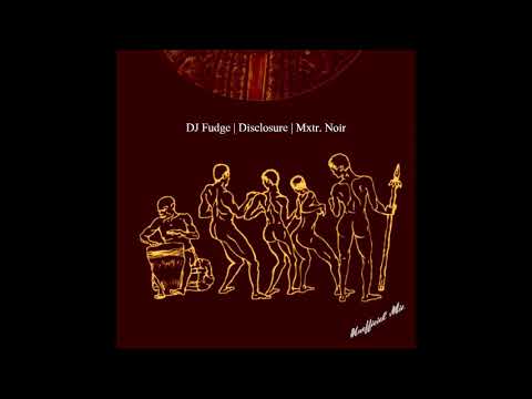 DJ Fudge x Hallex M x Disclosure - Simpatico feat  Omar (Mxtr. Noir Mix)