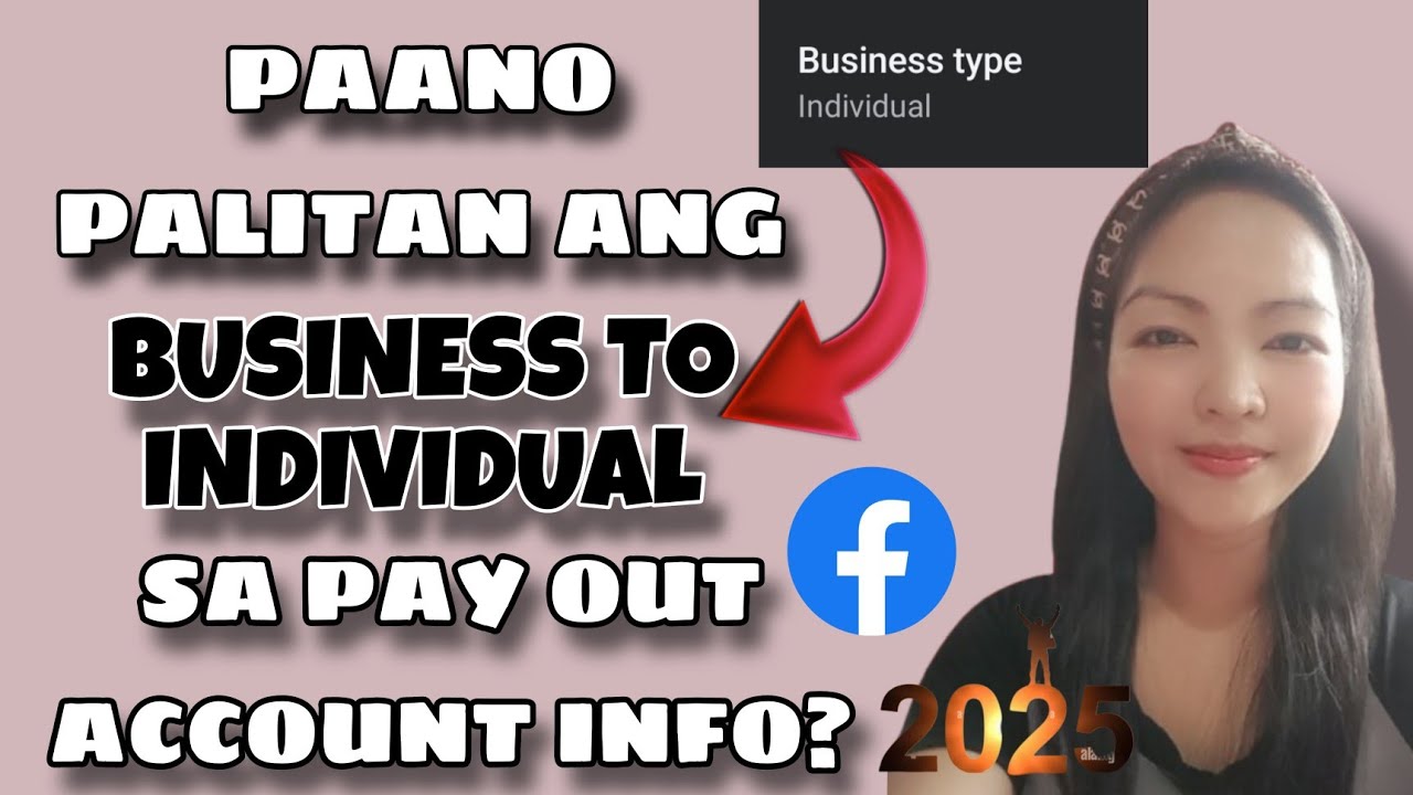 Paano palitan ang business to individual sa payment info sa Facebook?2025