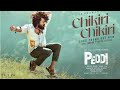 Chikiri Chikiri Video Song | Peddi | Ram Charan | Janhvi | Buchi Babu Sana | AR Rahman|Mohit Chauhan