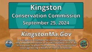 Kingston Conservation Commission: 9/25/2024