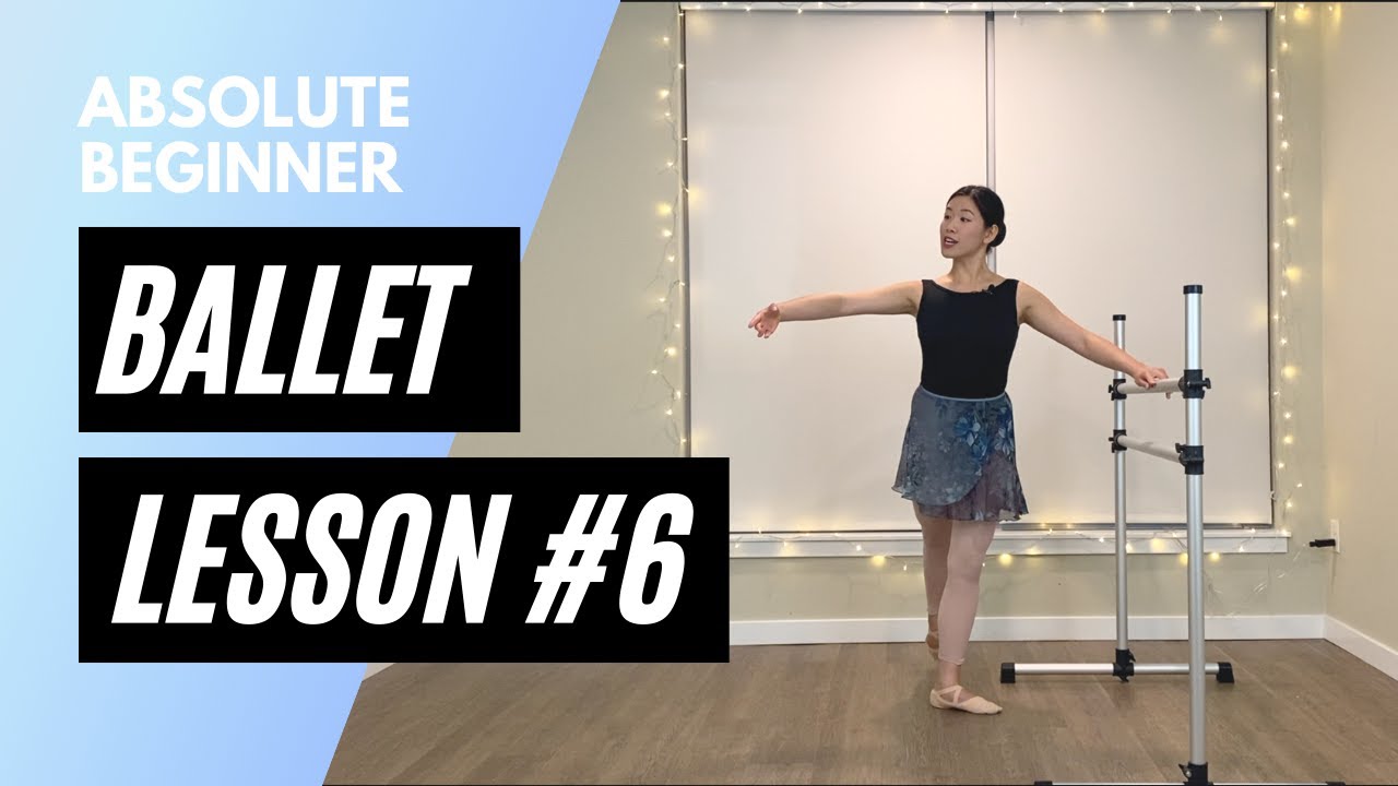 Absolute Beginner Ballet Class 6 || Online Ballet Lesson