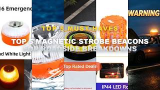 Why Everyone Is Buying Top 5 Magnetic Strobe Beacons For Roadside Breakdowns - Smart Emergency Beaco