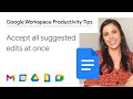 How to accept all suggested edits at once in Google Docs