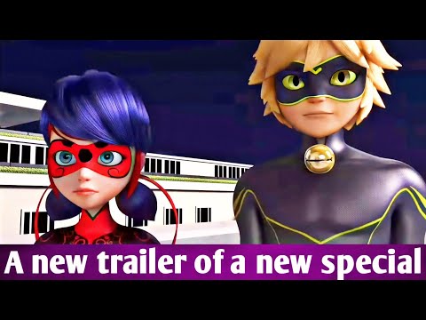 🐞A NEW TRAILER OF A NEW SPECIAL ? // MIRACULOUS LADYBUG SEASON 6