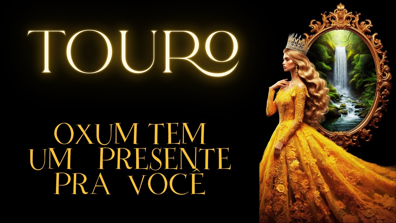 ⏰♉ TOURO  A HORA DO ACERTO DE CONTAS CHEGOU ,OXUM TROUXE UMA MENSAGEM .