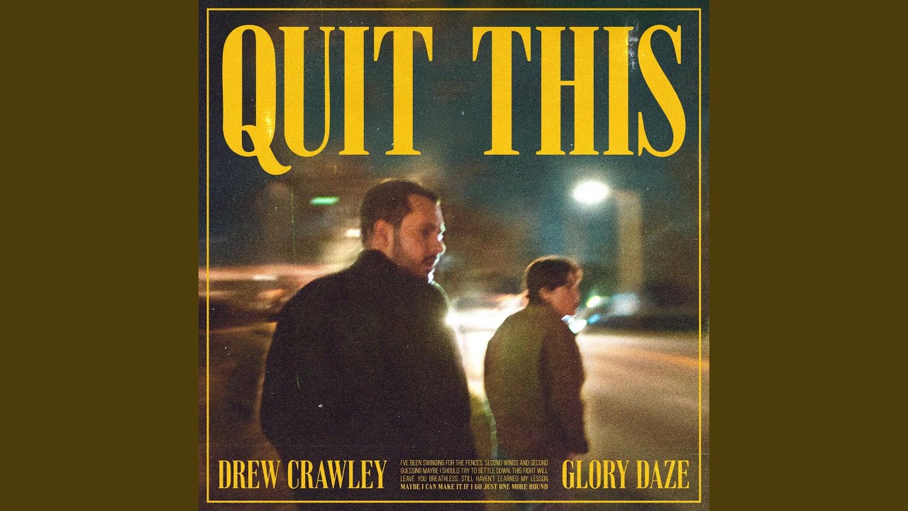Quit This (feat. Glory Daze)