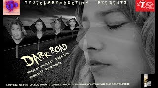 Dark Road Womens Day Special International Shortfilm