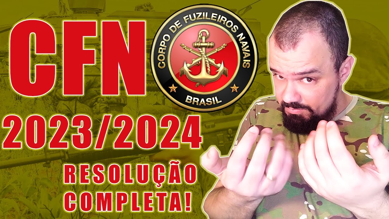 CFN 2023/2024 | RESOLUÇÃO DA PROVA CFN 2023 | CONCURSO FUZILEIROS NAVAIS