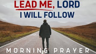 God Will Lead You To Still Waters When You Trust Him (Psalm 23) - A Blessed Morning Prayer For Today