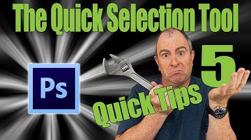 How To Use The Quick Selection Tool in Photoshop - 5 Quick Tips