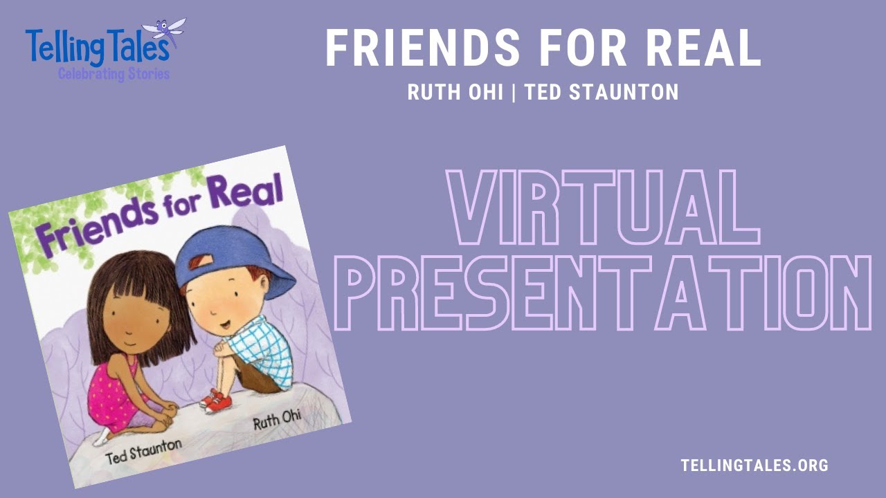 Ruth Ohi & Ted Staunton present Friends for Real